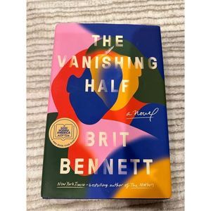 The Vanishing Half, A Novel by Brit Bennet